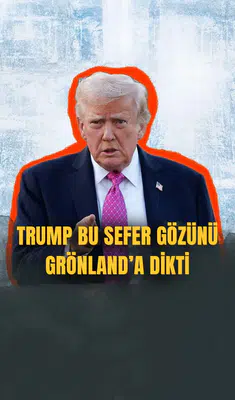 Trump gözünü bu sefer Grönland'a dikti