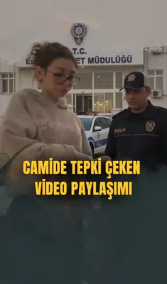Camide tepki çeken video paylaşımı