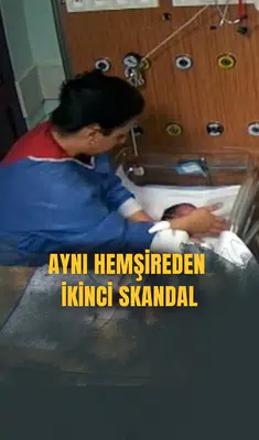 Aynı hemşireden ikinci skandal