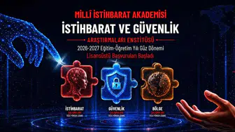 Milli İstihbarat Akademisi yüksek lisans başvuruları başladı