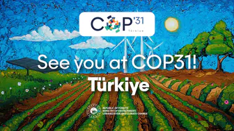 COP31 gönüllülük programına küresel ilgi: 104 ülkeden 10 bini aşkın başvuru
